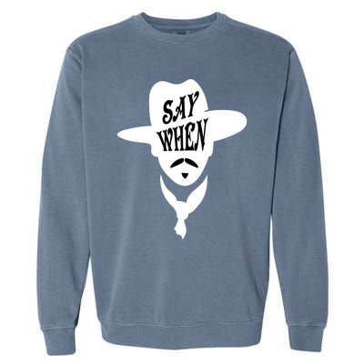 Doc Holliday Say When Garment-Dyed Sweatshirt