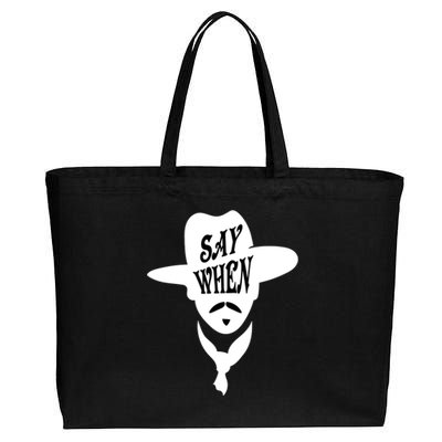 Doc Holliday Say When Cotton Canvas Jumbo Tote