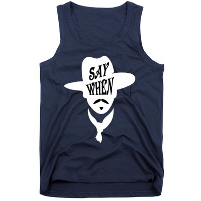 Doc Holliday Say When Tank Top