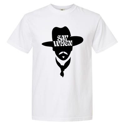 Doc Holliday Say When Garment-Dyed Heavyweight T-Shirt