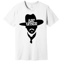 Doc Holliday Say When Premium T-Shirt