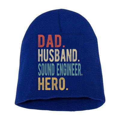 Dad Husband Sound Engineer Hero Great Gift Short Acrylic Beanie