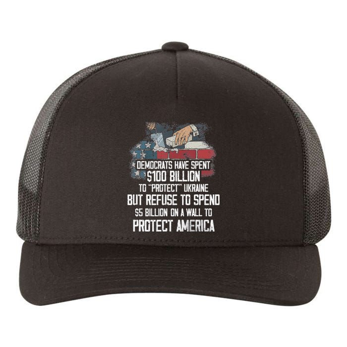 Democrats Have Spent $100 Billion To Protect Ukraine Yupoong Adult 5-Panel Trucker Hat