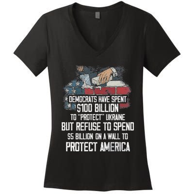 Democrats Have Spent $100 Billion To Protect Ukraine Women's V-Neck T-Shirt