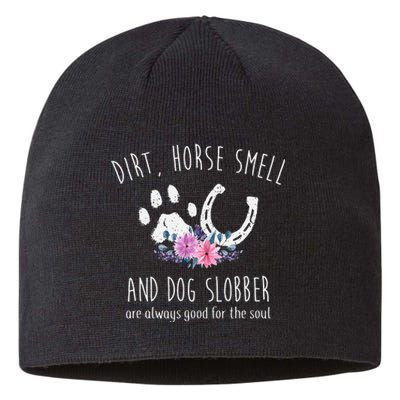 Dirt Horse Smell And Dog Slobber Horse Lover Sustainable Beanie