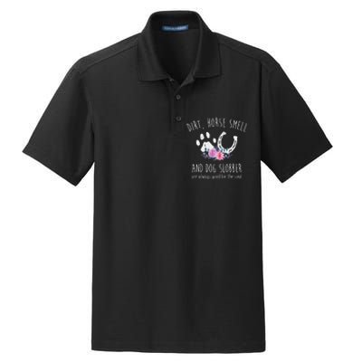 Dirt Horse Smell And Dog Slobber Horse Lover Dry Zone Grid Polo