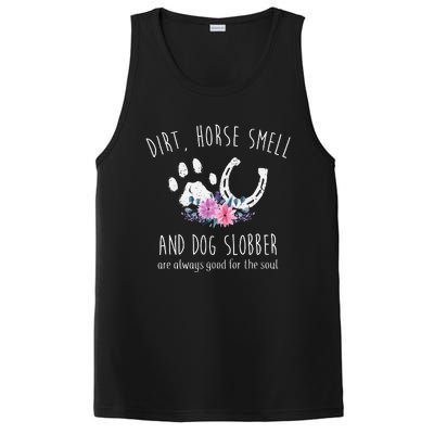 Dirt Horse Smell And Dog Slobber Horse Lover PosiCharge Competitor Tank