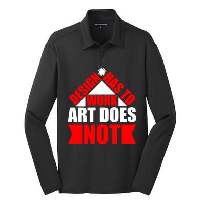 Design Has To Work Art Does Not Silk Touch Performance Long Sleeve Polo