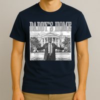 Daddys Home Trump 2024 Maga 2024 Trump Return 45 Sweat T-Shirt