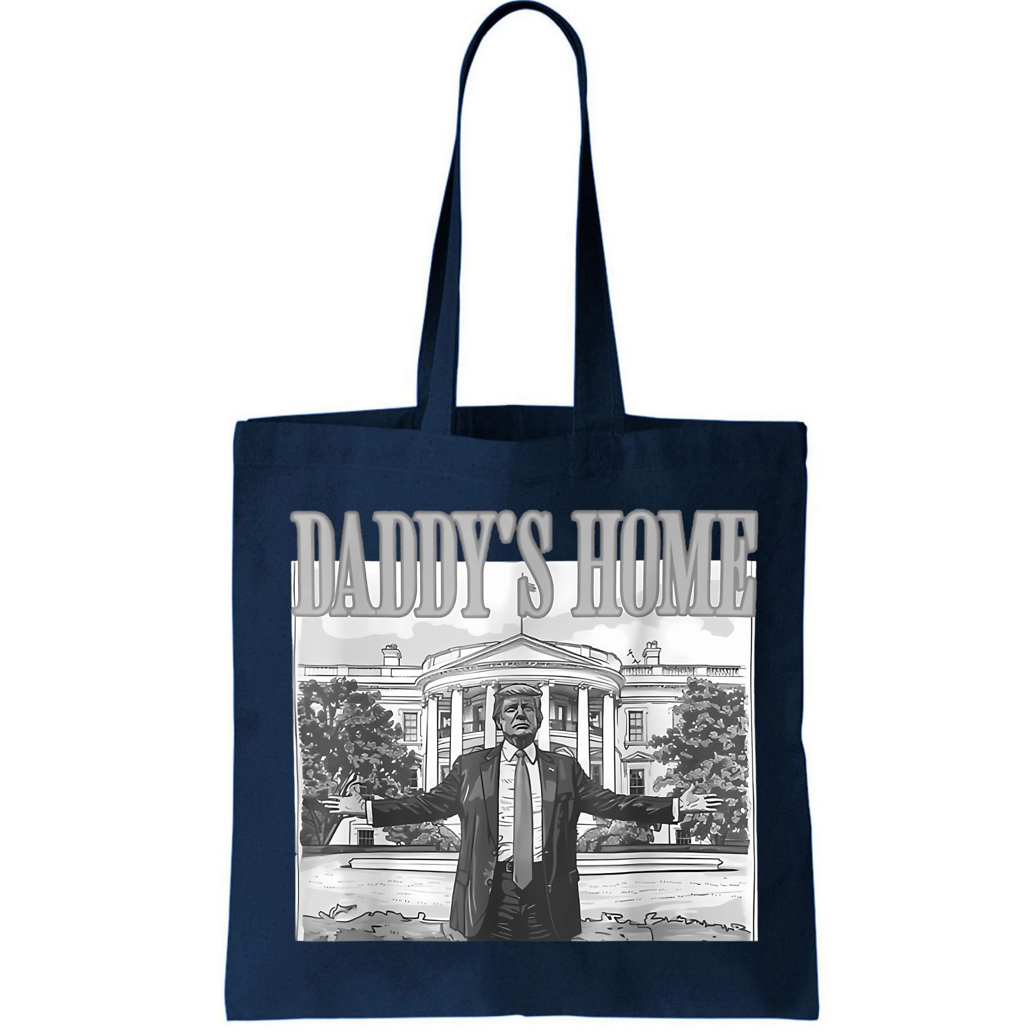 Daddys Home Trump 2024 Maga 2024 Trump Return 45 Sweat Bag