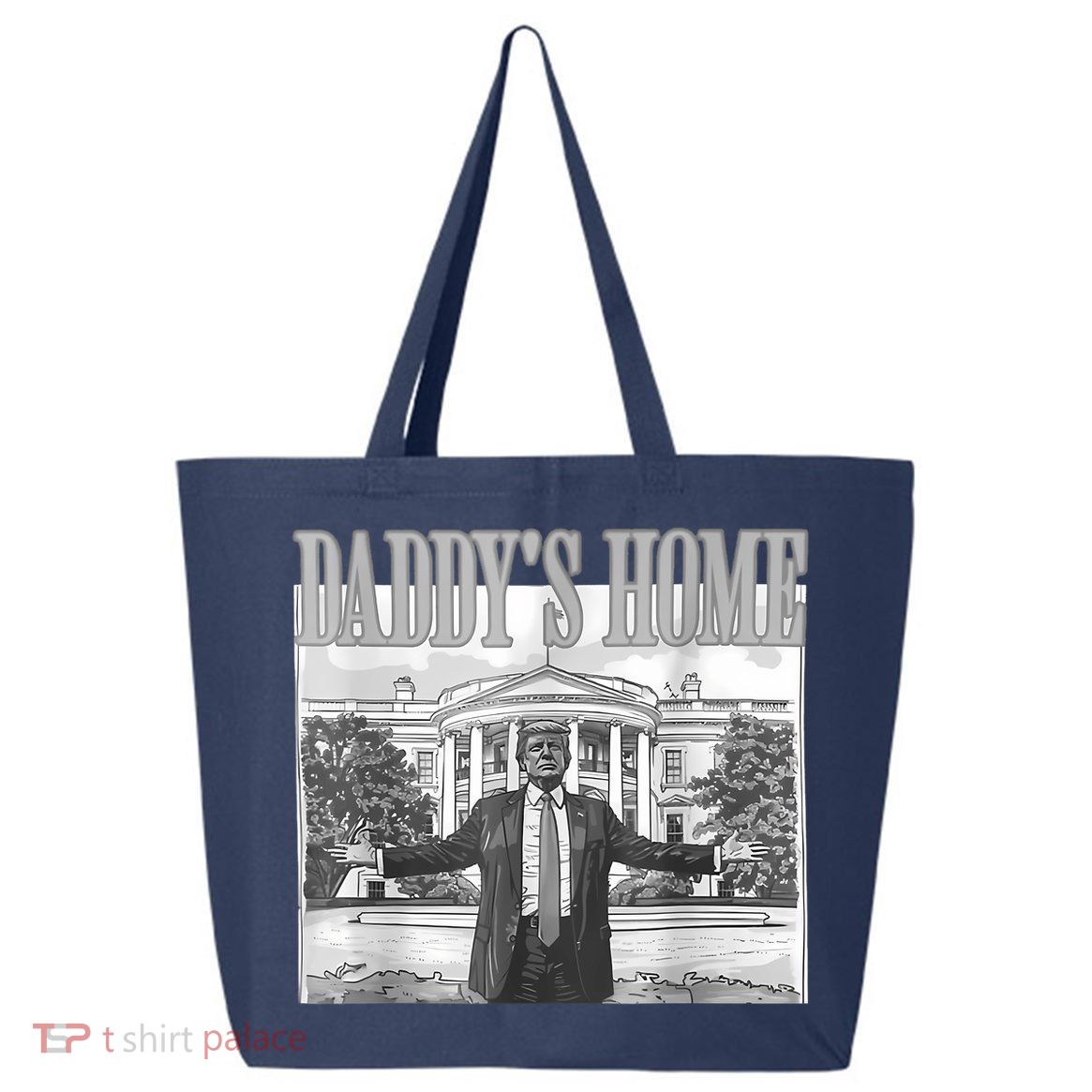 Daddys Home Trump 2024 Maga 2024 Trump Return 45 Sweat 25L Jumbo Tote