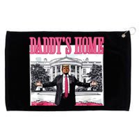 DaddyS Home Trump 2024 Grommeted Golf Towel