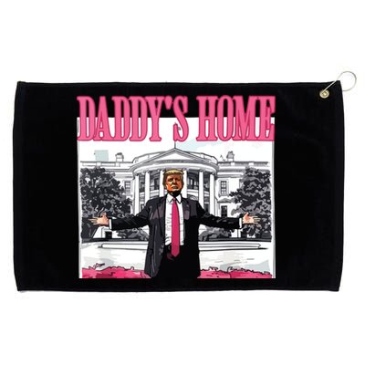 DaddyS Home Trump 2024 Grommeted Golf Towel