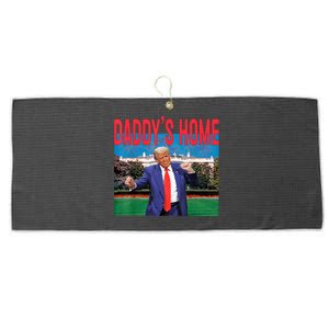 Daddys Home Trump Trump 2024 Take America Back Large Microfiber Waffle Golf Towel