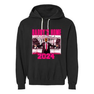 DaddyS Home Trump Pink 2024 Take America Back 2024 Garment-Dyed Fleece Hoodie