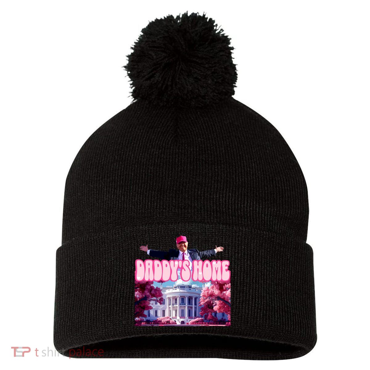 Daddy Home Trump 2024 Republican Gift Pom Pom 12in Knit Beanie