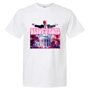 Daddy Home Trump 2024 Republican Gift Garment-Dyed Heavyweight T-Shirt