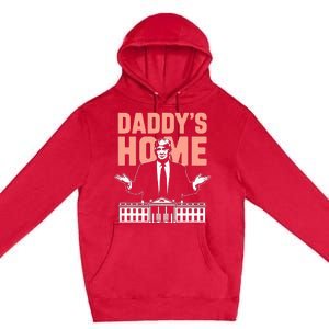 DaddyS Home Trump 2024 Take America Back 2024 Premium Pullover Hoodie