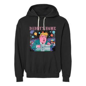 DaddyS Home Trump Take America Back 2024 Garment-Dyed Fleece Hoodie