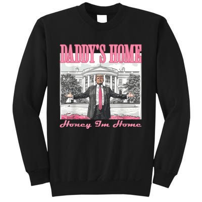 DaddyS Home Trump Pink 2024 Funny Trump Take America Back Sweatshirt