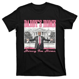 DaddyS Home Trump Pink 2024 Funny Trump Take America Back T-Shirt