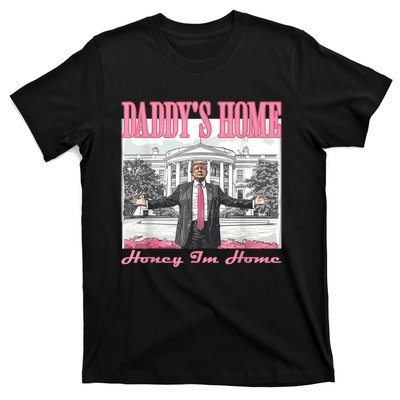 DaddyS Home Trump Pink 2024 Funny Trump Take America Back T-Shirt