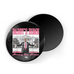 DaddyS Home Trump Pink 2024 Funny Trump Take America Back Magnet