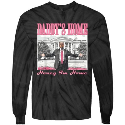 DaddyS Home Trump Pink 2024 Funny Trump Take America Back Tie-Dye Long Sleeve Shirt