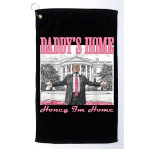 DaddyS Home Trump Pink 2024 Funny Trump Take America Back Platinum Collection Golf Towel