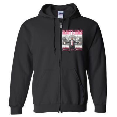 DaddyS Home Trump Pink 2024 Funny Trump Take America Back Full Zip Hoodie