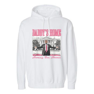 DaddyS Home Trump Pink 2024 Funny Trump Take America Back Garment-Dyed Fleece Hoodie