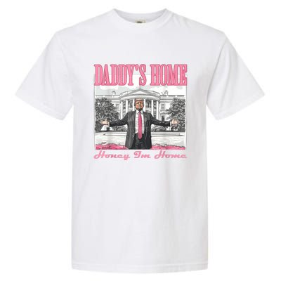 DaddyS Home Trump Pink 2024 Funny Trump Take America Back Garment-Dyed Heavyweight T-Shirt