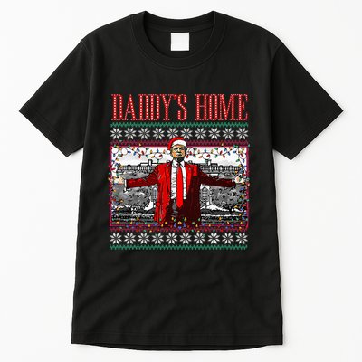 DaddyS Home Trump Ugly Christmas Sweater Xmas Pajamas Tall T-Shirt