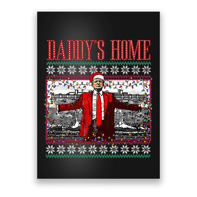 DaddyS Home Trump Ugly Christmas Sweater Xmas Pajamas Poster