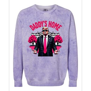 DaddyS Home Trump 2024 President Humor Colorblast Crewneck Sweatshirt