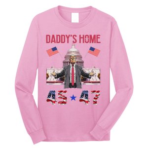 Daddys Home Trump 45 47 Long Sleeve Shirt