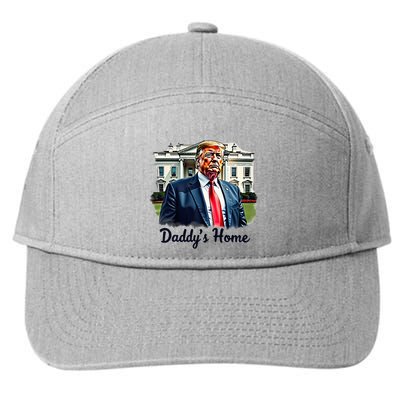 Daddys Home TrumpS Historic Return To The White House 7-Panel Snapback Hat