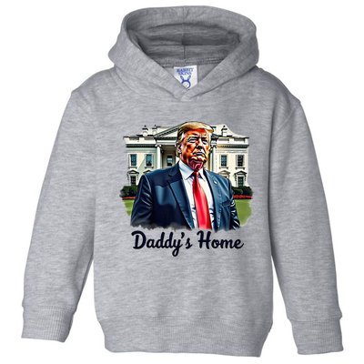 Daddys Home TrumpS Historic Return To The White House Toddler Hoodie