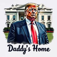 Daddys Home TrumpS Historic Return To The White House T-Shirt