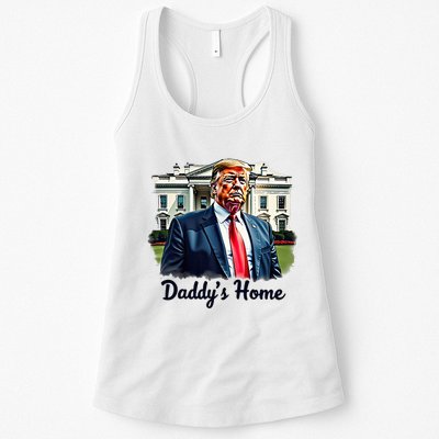 Daddys Home TrumpS Historic Return To The White House Womens Tank Top