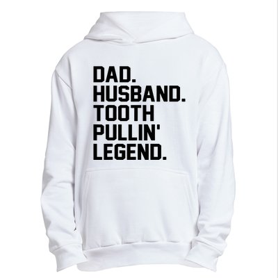 Dad Husband Tooth Pullin Legend Fathers Day Urban Pullover Hoodie