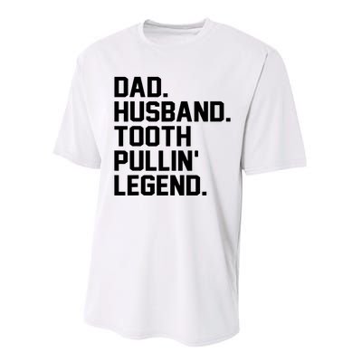 Dad Husband Tooth Pullin Legend Fathers Day Performance Sprint T-Shirt