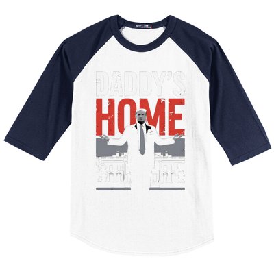 DaddyS Home Trump President 47 Baseball Sleeve Shirt