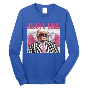 DaddyS Home Trump 2024 Long Sleeve Shirt