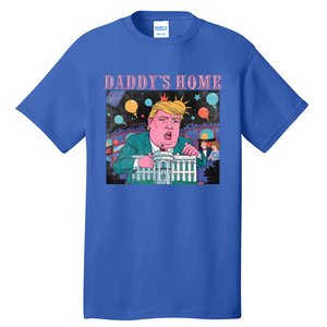 DaddyS Home Trump Take America Back 2024 Tall T-Shirt