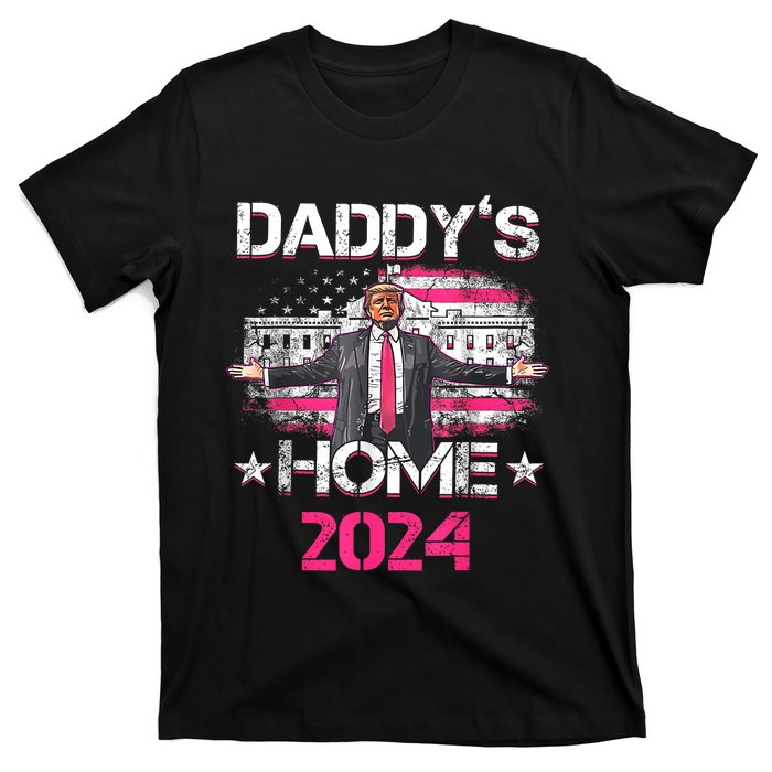 Daddys Home TrumpS Historic Return To The White House T-Shirt