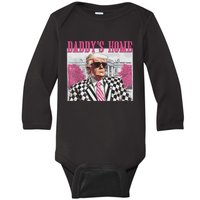 DaddyS Home Trump 2024 Baby Long Sleeve Bodysuit