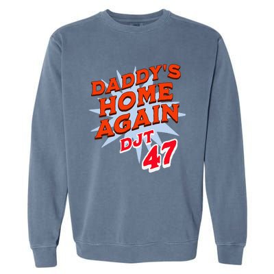 DaddyS Home Trump White House Trump 2024 Take America Back Garment-Dyed Sweatshirt