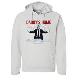 DaddyS Home Trump Inauguration Day 2025 47th President Performance Fleece Hoodie