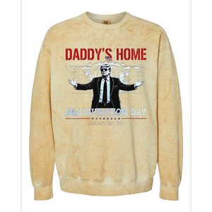 DaddyS Home Trump Inauguration Day 2025 47th President Colorblast Crewneck Sweatshirt